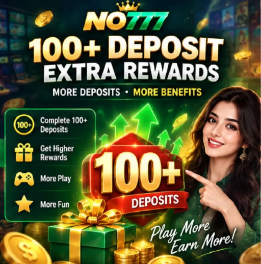 No777 100+ Deposit Extra Bonuses and Rewards